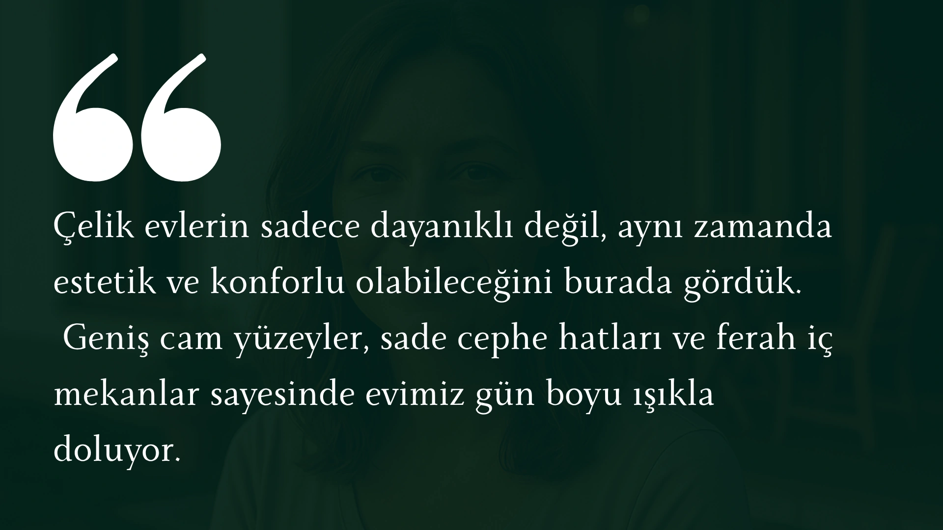 Tek Katlı Çelik Ev Musteri Yorumu | Hibrit Design